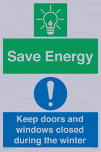 Save Energy - Keep doors and windows closed during the winter